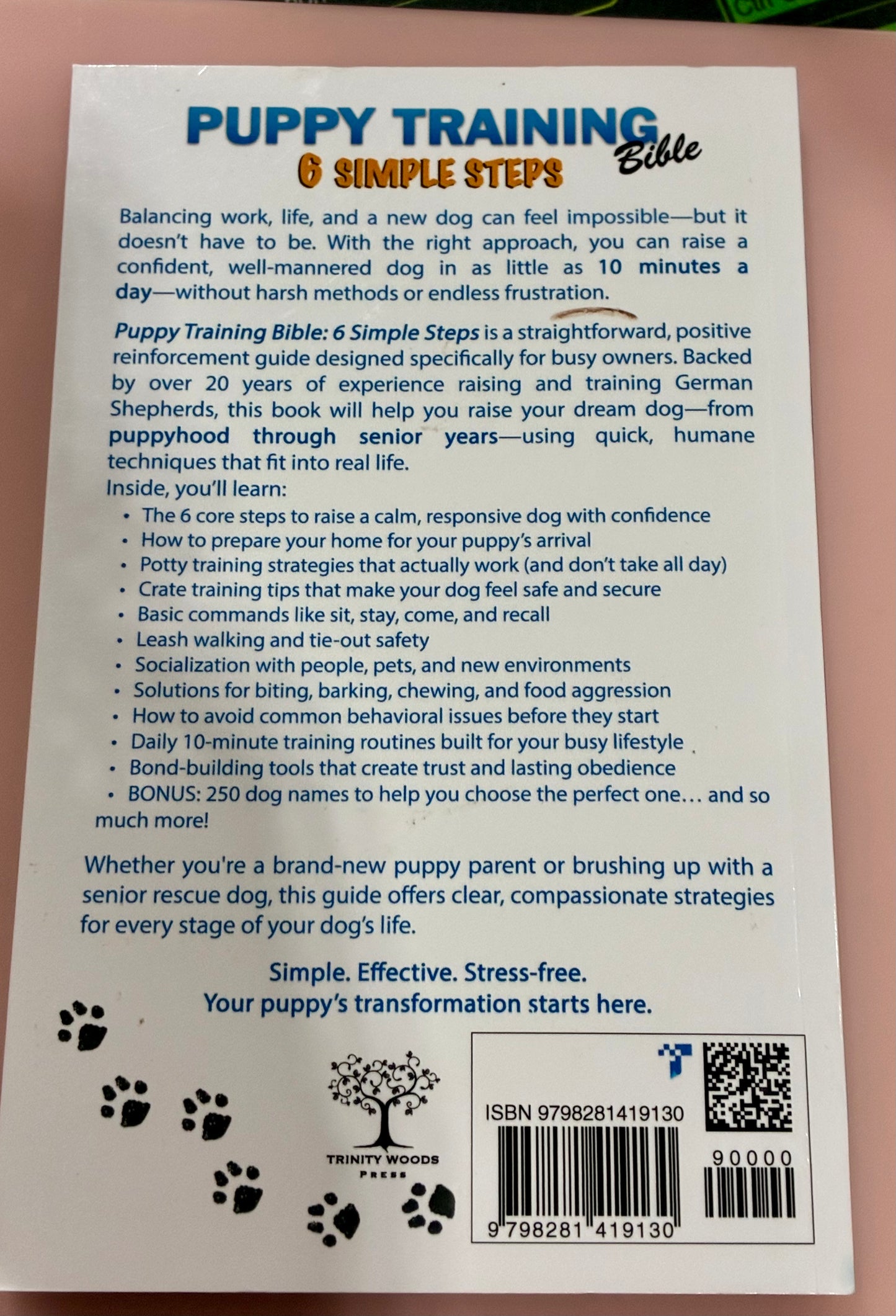 Puppy Training Bible 6 Simple Steps - paperback