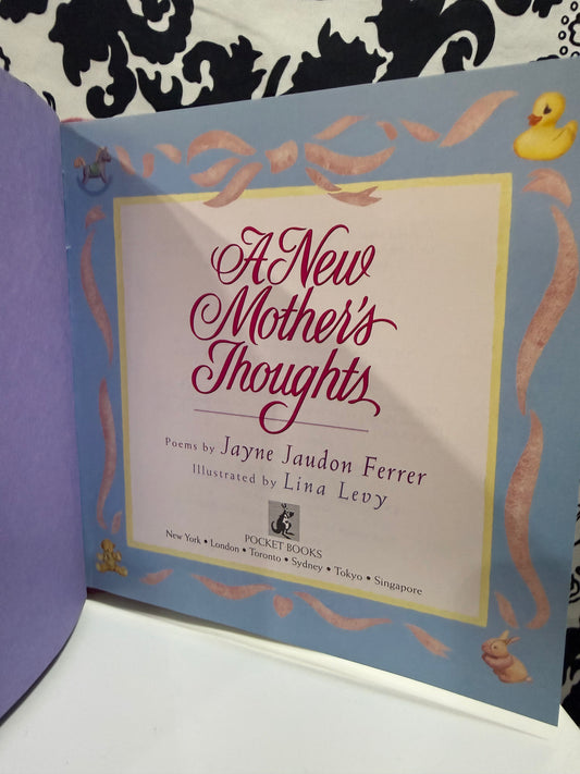 A New Mother's Thoughts