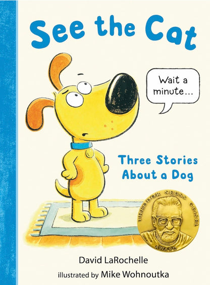 SEE THE CAT -FUN KIDS BOOK FEATURES 3 DOG STORIES HC